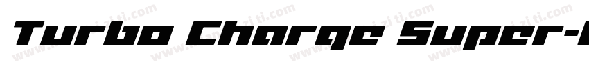 Turbo Charge Super-Italic Italic字体转换